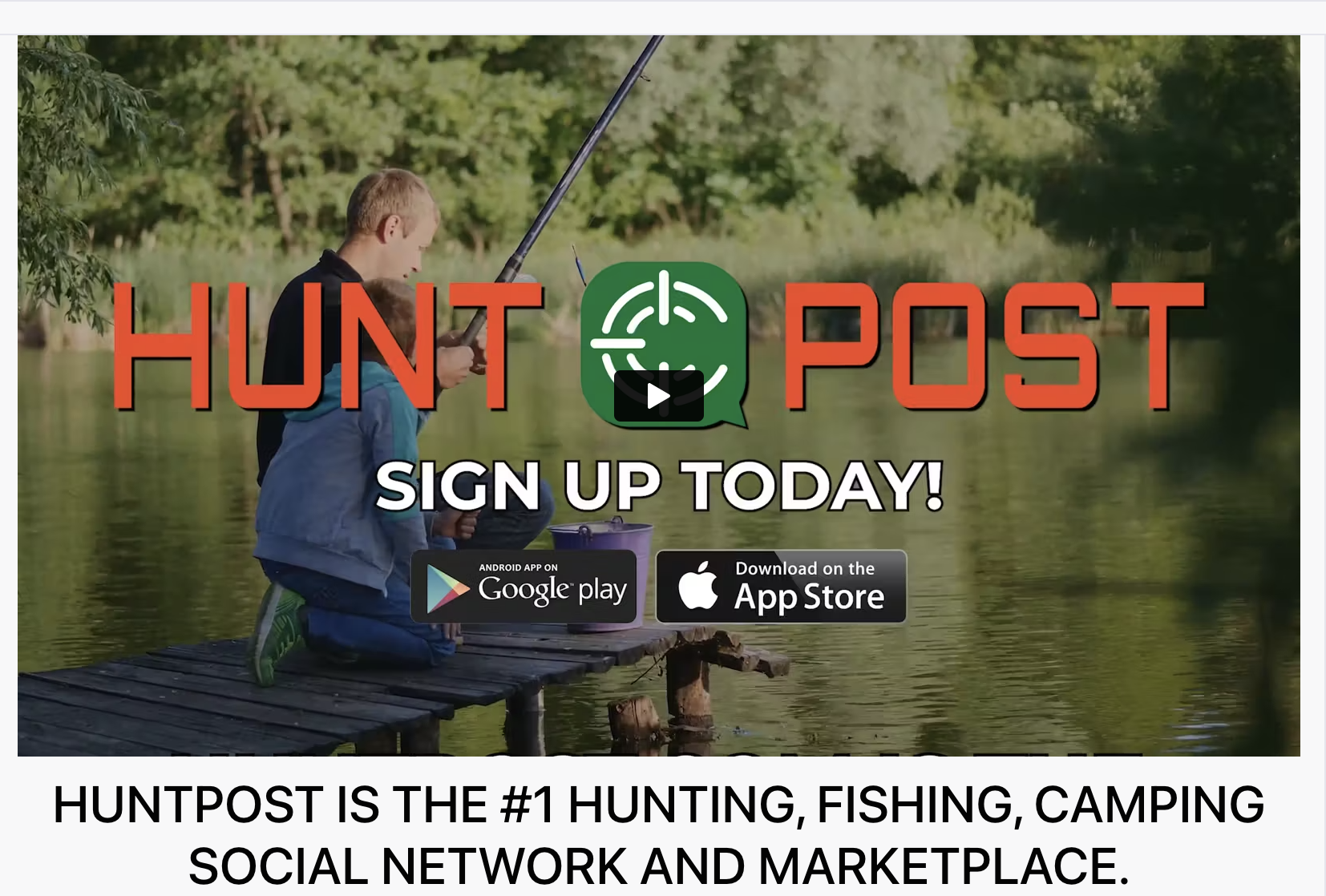 Huntpost: The Social Network for Hunting, Fishing, and Camping Enthusiasts